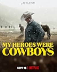My Heroes Were Cowboys 2021