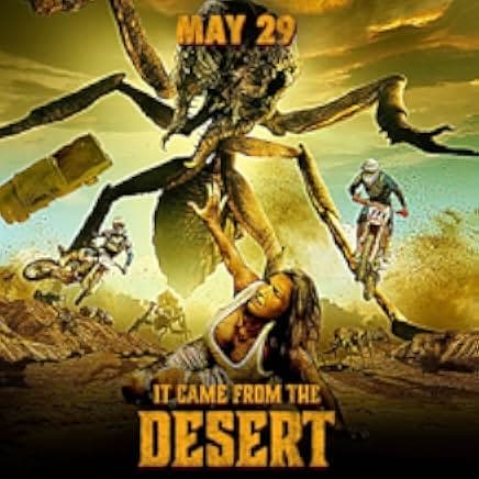 It Came from the Desert 2017