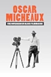 Oscar Micheaux: The Superhero of Black Filmmaking 2021