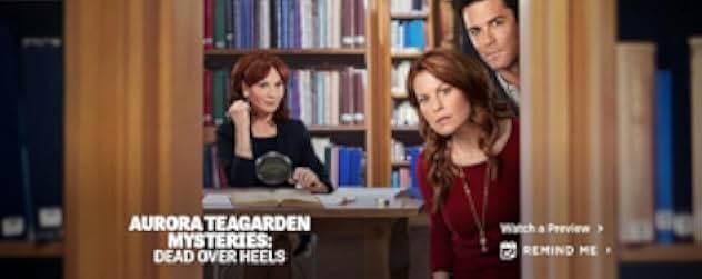 Dead Over Heels: An Aurora Teagarden Mystery Episode aired Mar 19, 2017