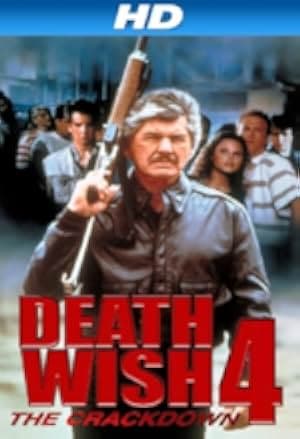 Death Wish 4: The Crackdown 1987