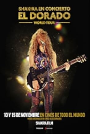 Shakira in Concert: El Dorado World Tour 2019