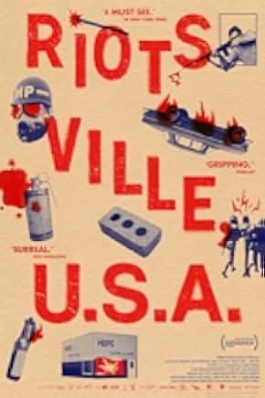 Riotsville, U.S.A. 2022