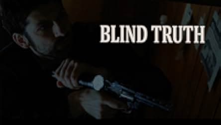 Blind Truth 2019