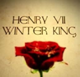 Henry VII: Winter King 2013
