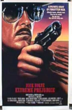 Extreme Prejudice 1987