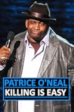 Patrice O'Neal: Killing Is Easy 2021
