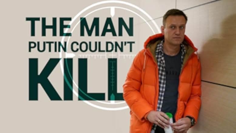 The Man Putin Couldn't Kill 2021