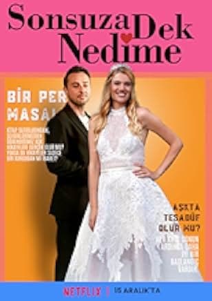 Sonsuza Dek Nedime 2022