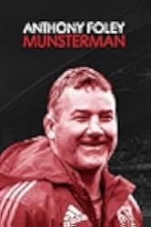 Anthony Foley: Munsterman 2017