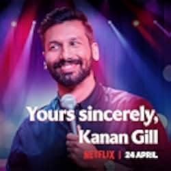 Yours Sincerely, Kanan Gill 2020