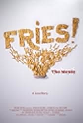 Fries! The Movie 2021