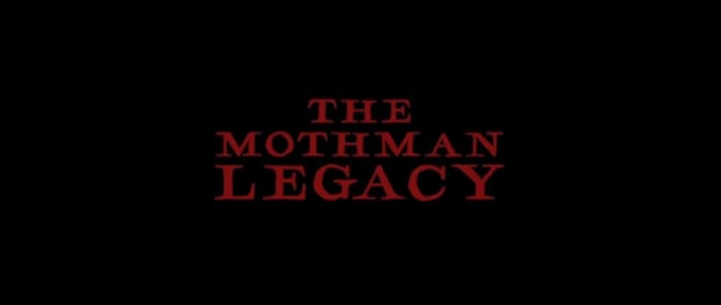 The Mothman Legacy 2020
