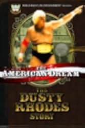 The American Dream: The Dusty Rhodes Story 2006