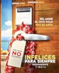 Infelices para Siempre 2023