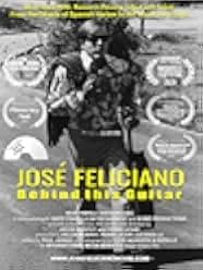 JOSE FELICIANO - Behind This Guitar 2022