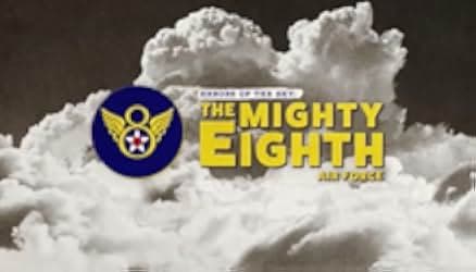 Heroes of the Sky: The Mighty Eighth Air Force 2020