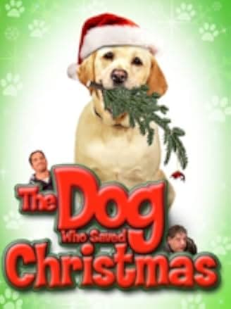 The Dog Who Saved Christmas 2009