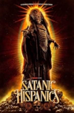 Satanic Hispanics 2023