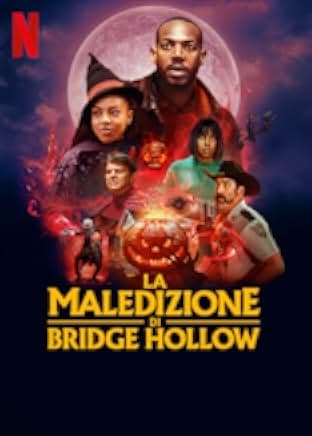 The Curse of Bridge Hollow 2022