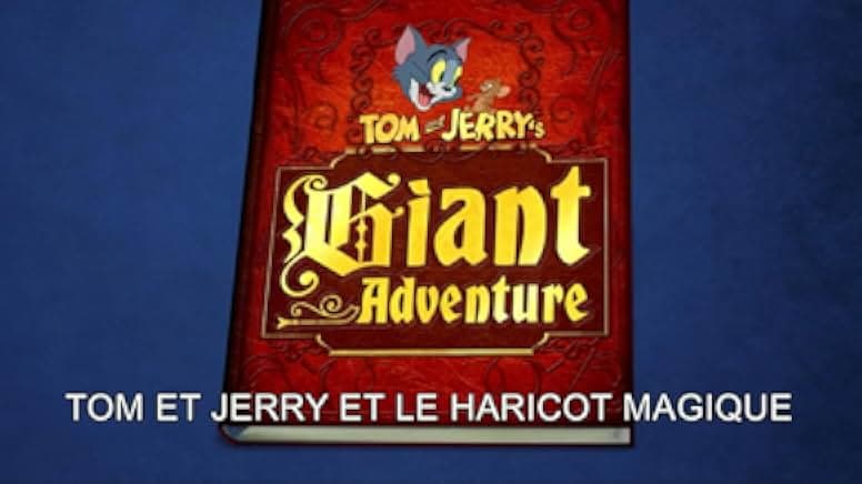 Tom and Jerry's Giant Adventure 2013