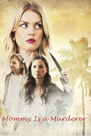 Mommy Is a Murderer 2020