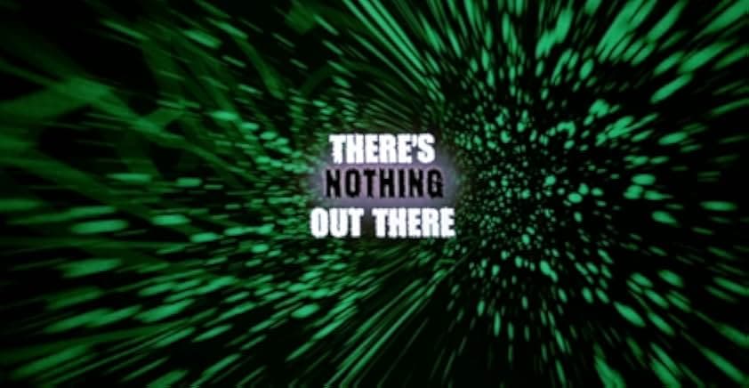 There's Nothing Out There 1991