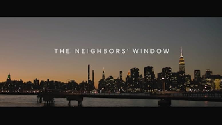 The Neighbors' Window 2019
