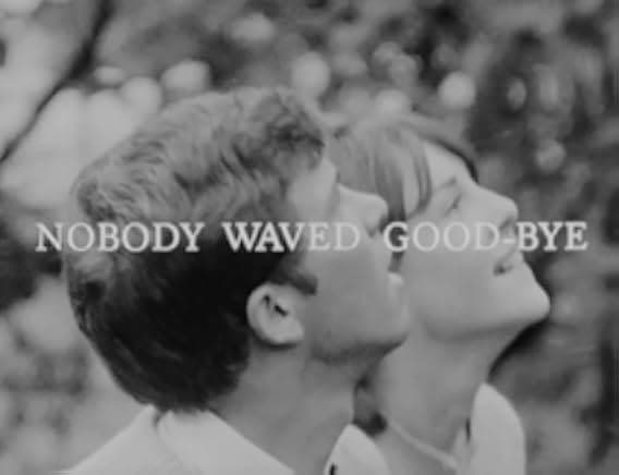 Nobody Waved Good-bye 1964