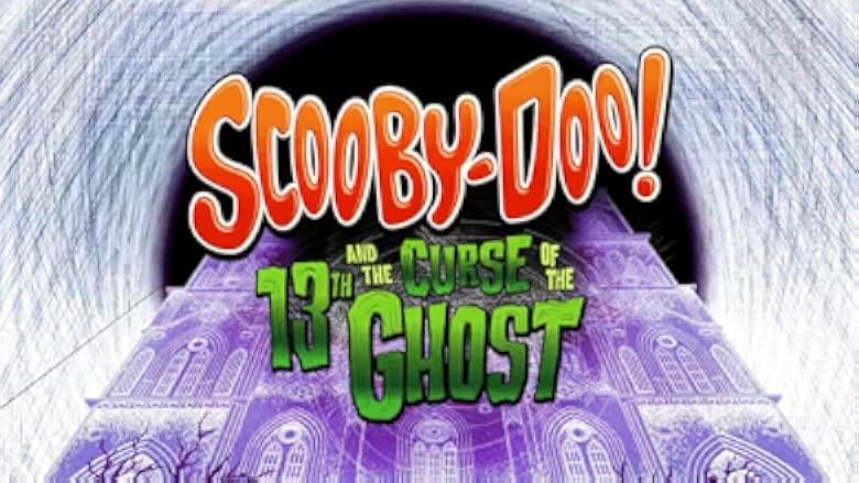 Scooby-Doo! and the Curse of the 13th Ghost 2019