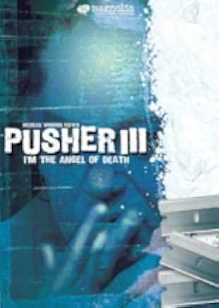 Pusher III 2005