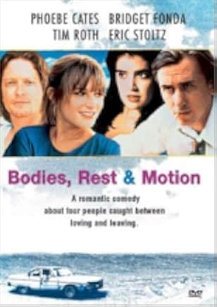 Bodies, Rest & Motion 1993