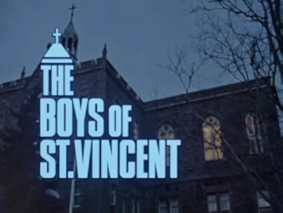 The Boys of St. Vincent 1992