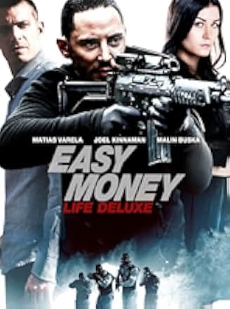 Easy Money III: Life Deluxe 2013