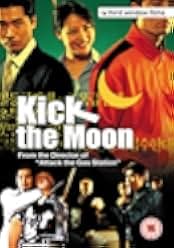 Kick the Moon 2001