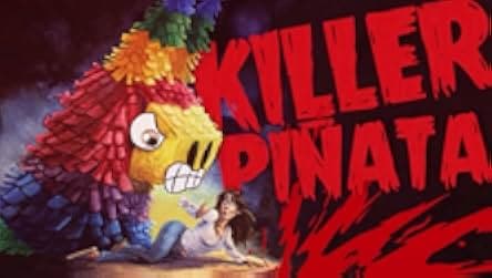 Killer Piñata 2015