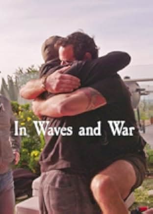 In Waves and War 2024