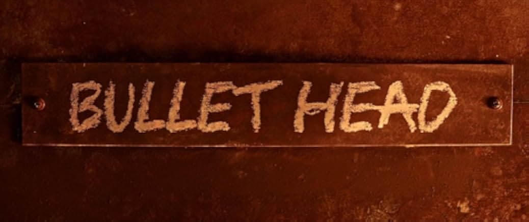 Bullet Head 2017