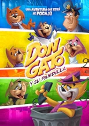 Don gato y su pandilla 2011