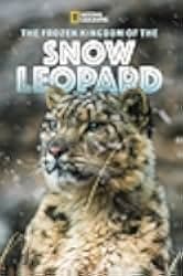 The Frozen Kingdom of the Snow Leopard 2020