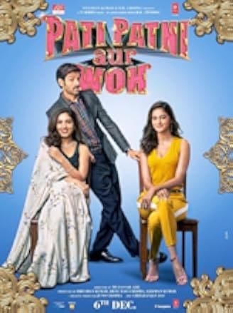 Pati Patni Aur Woh 2019