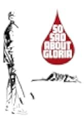 So Sad About Gloria 1973