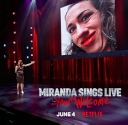 Miranda Sings Live... Your Welcome 2019