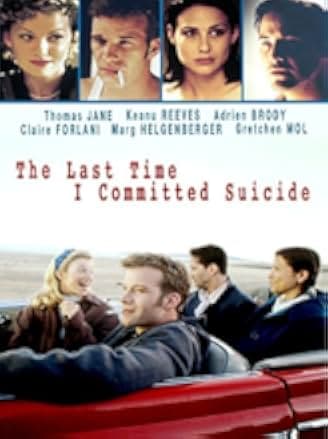 The Last Time I Committed Suicide 1997