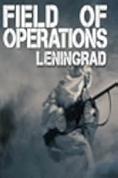 Field of Operations: Leningrad 2020