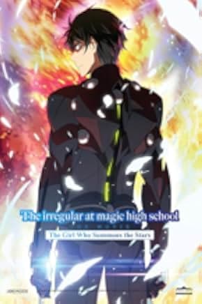 The Irregular at Magic High School: The Girl Who Calls the Stars 2017