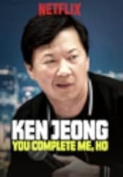 Ken Jeong: You Complete Me, Ho 2019