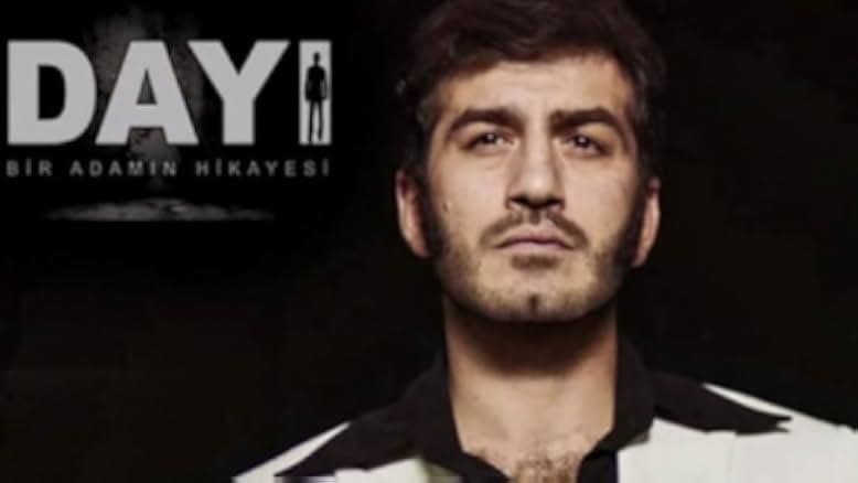 Dayi: Bir Adamin Hikayesi 2021
