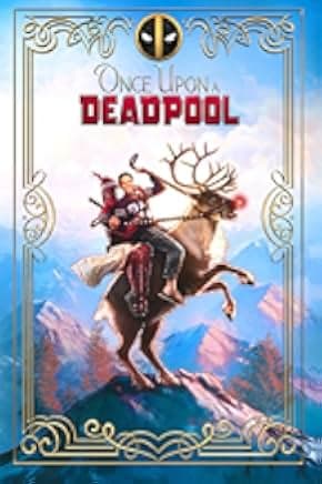 Once Upon a Deadpool 2018