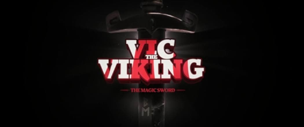 Vic the Viking and the Magic Sword 2019